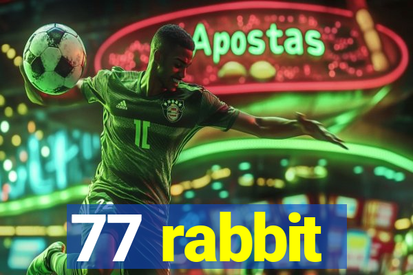 77 rabbit